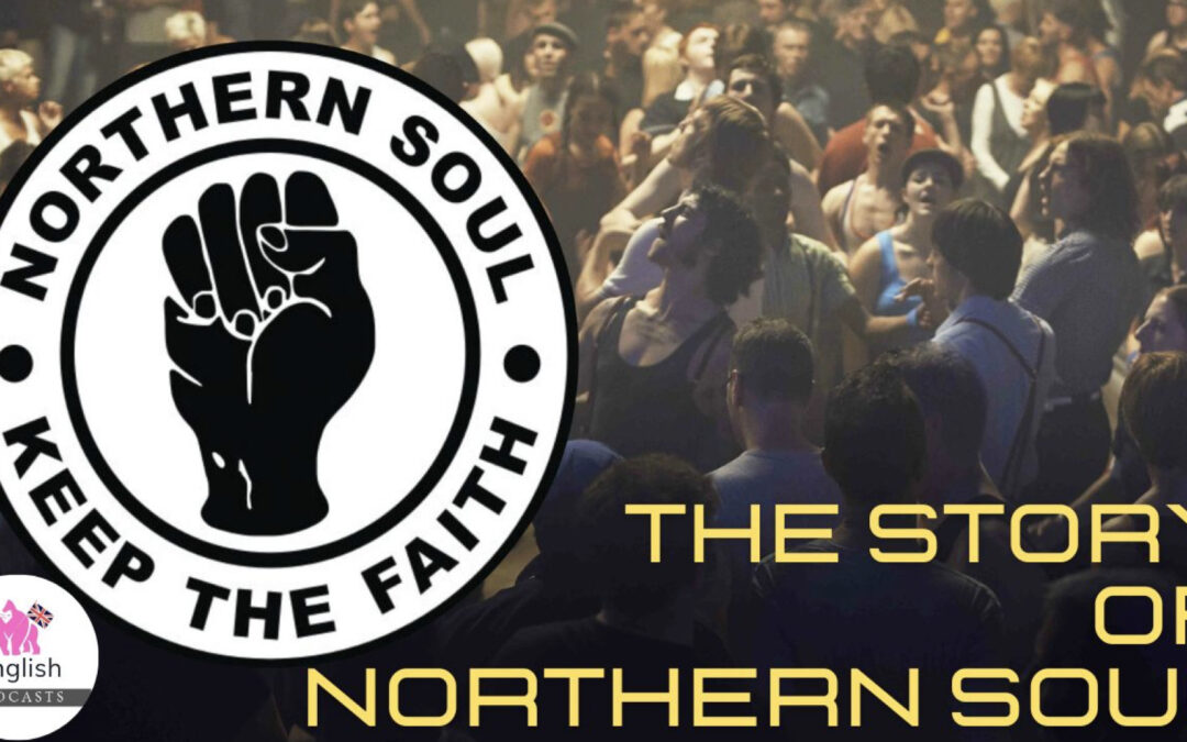 The story of Northern Soul