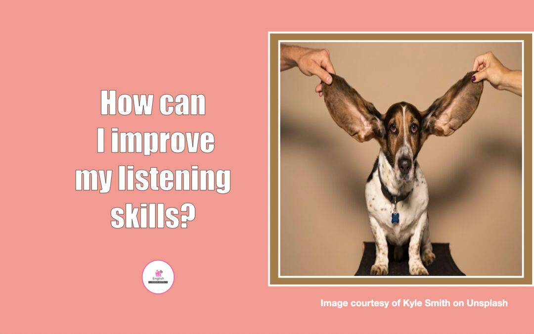 Can I improve my listening skills?