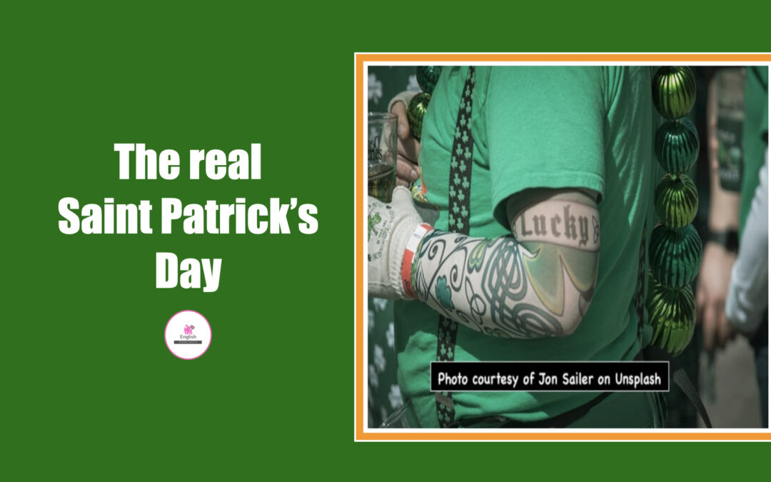 The Real Saint Patrick’s Day