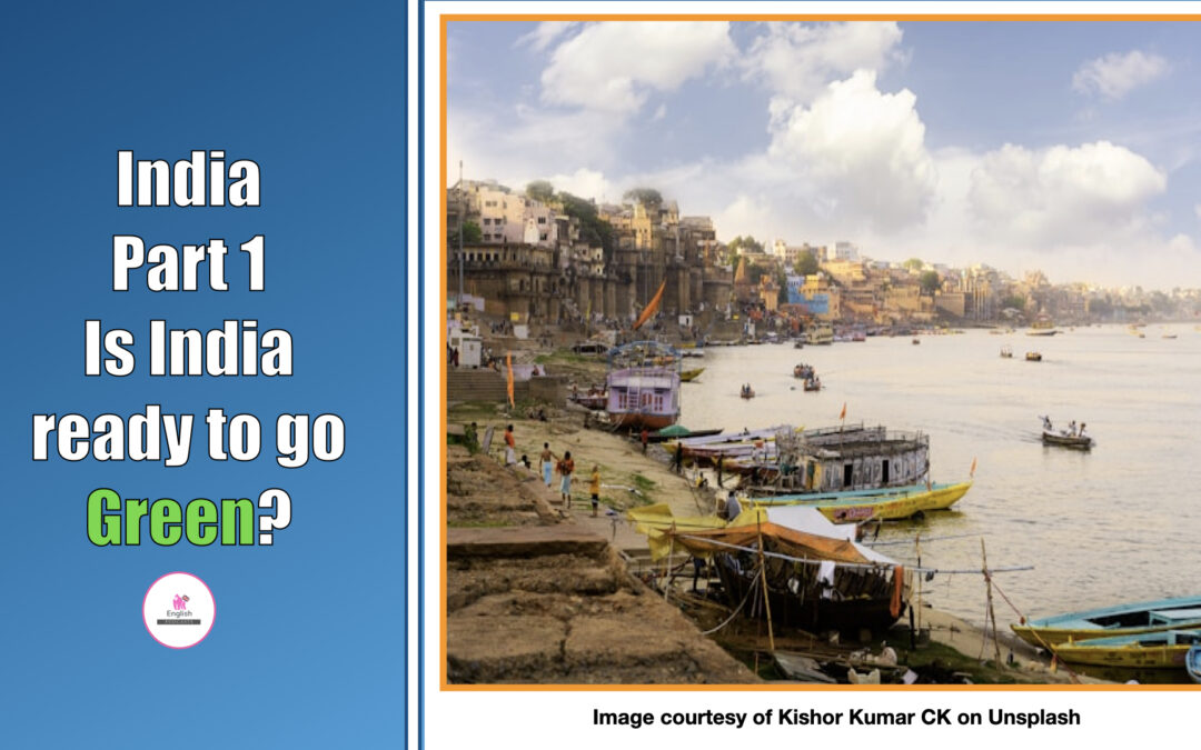 India Part 1 Is India going Green?