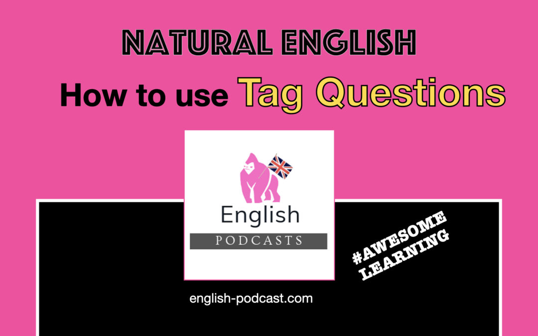 How to use Question Tags