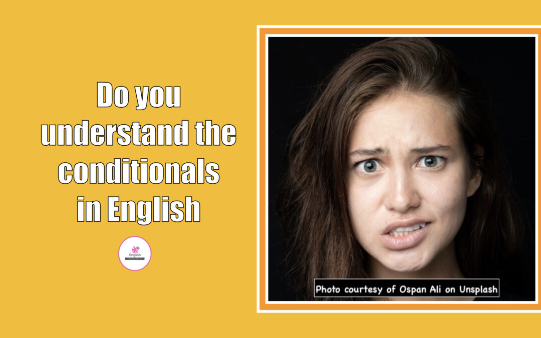 Mastering conditionals in English