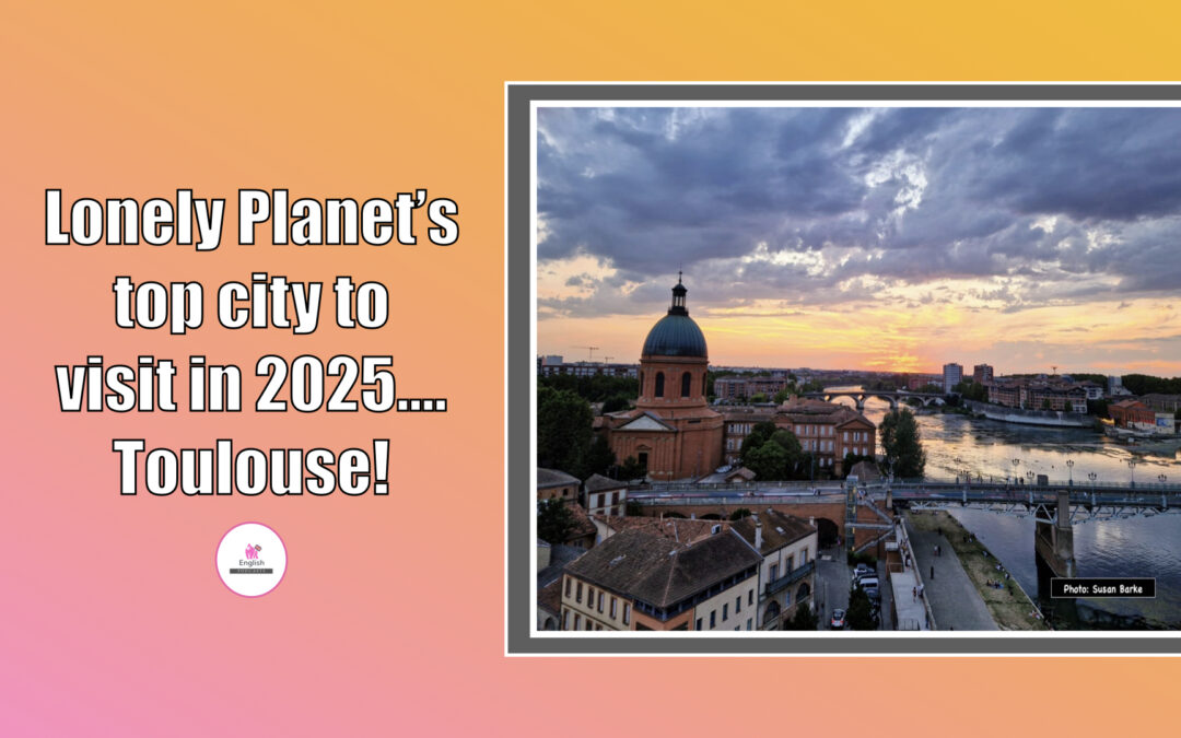 Toulouse, the top city to visit 2025