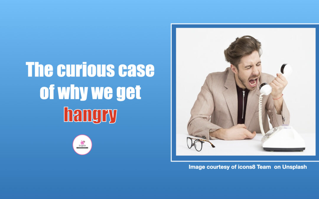 How often do you get hangry?