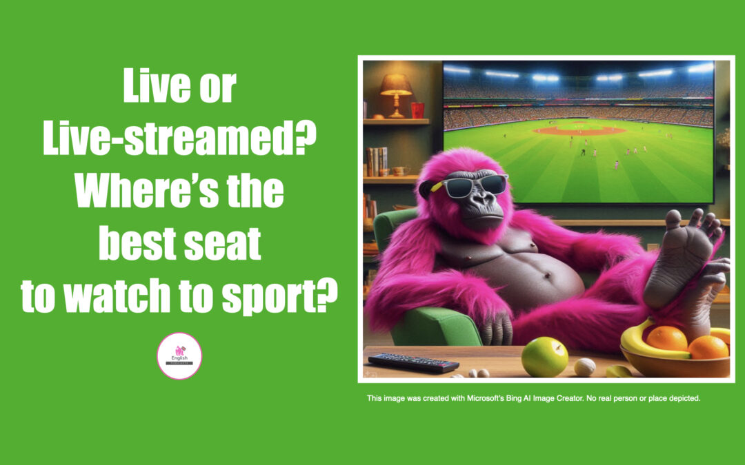 Live or Livestreamed Sports?