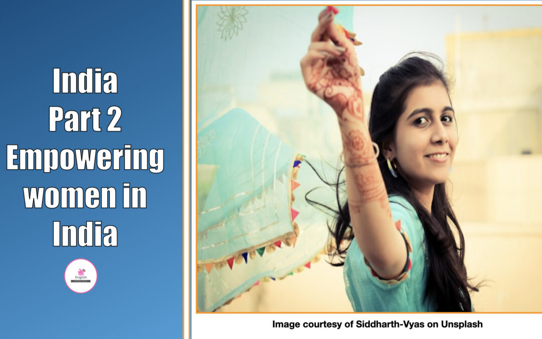 India Part 2. Empowering Women